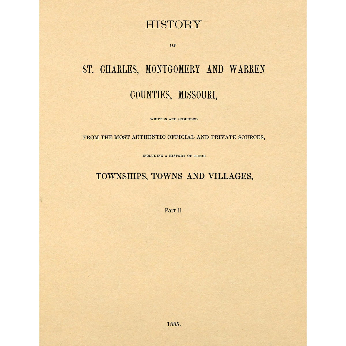 History Of St. Charles, Montgomery, And Warren Counties, Missouri