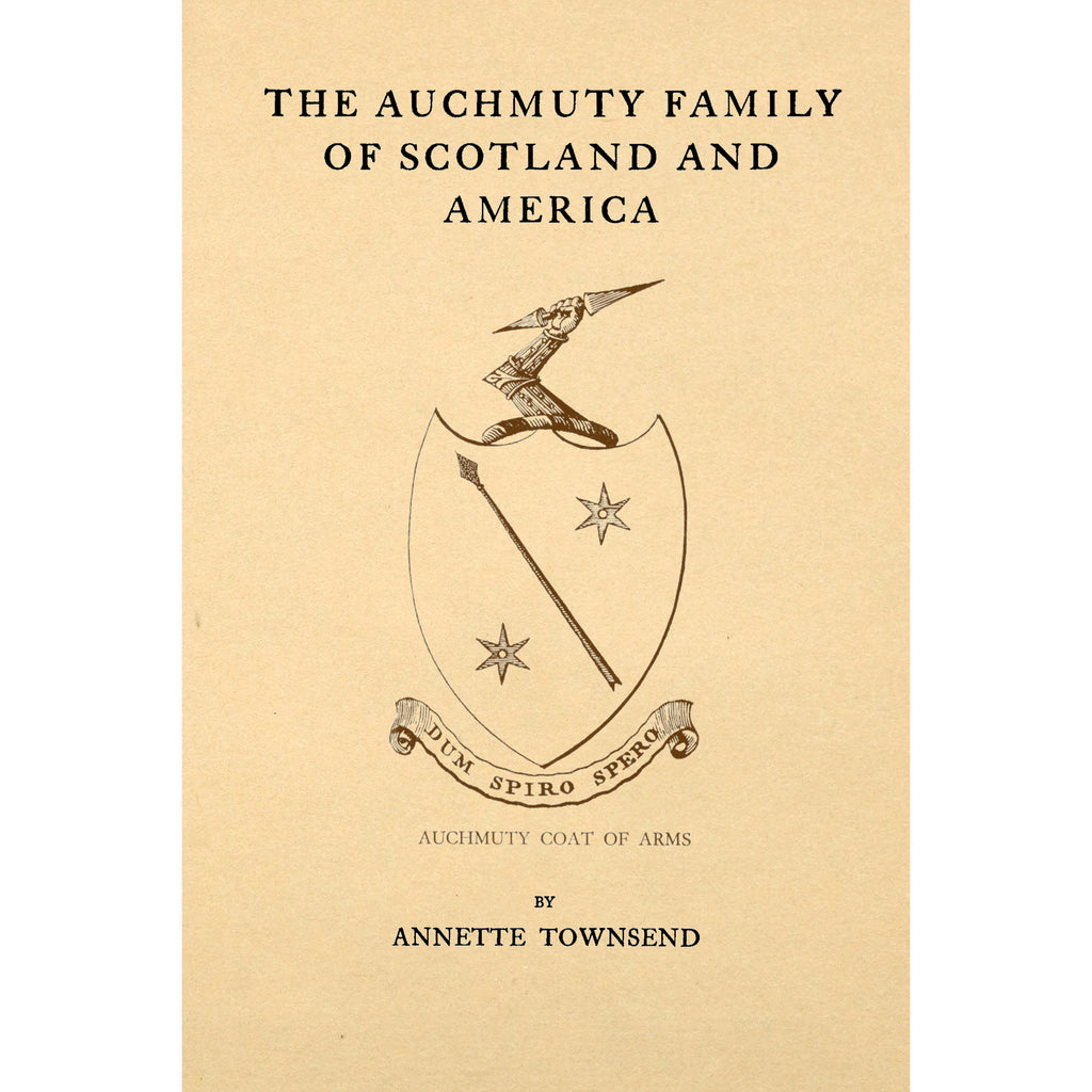 The Auchmuty Family of Scotland and America