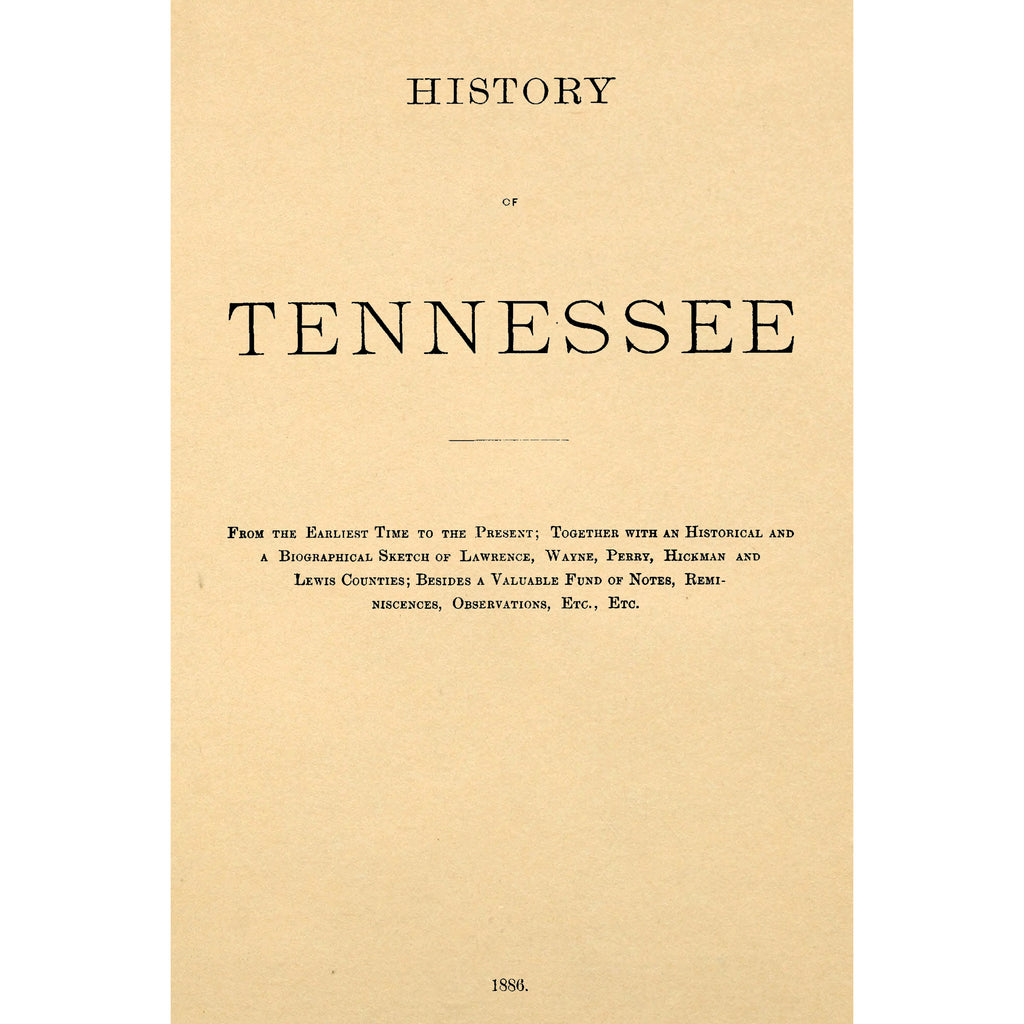 History of Tennessee - Lawrence, Wayne Perry, Hic,kman and Lewis Counties