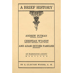 A brief history of the Putnam, Wyand and Snyder families.