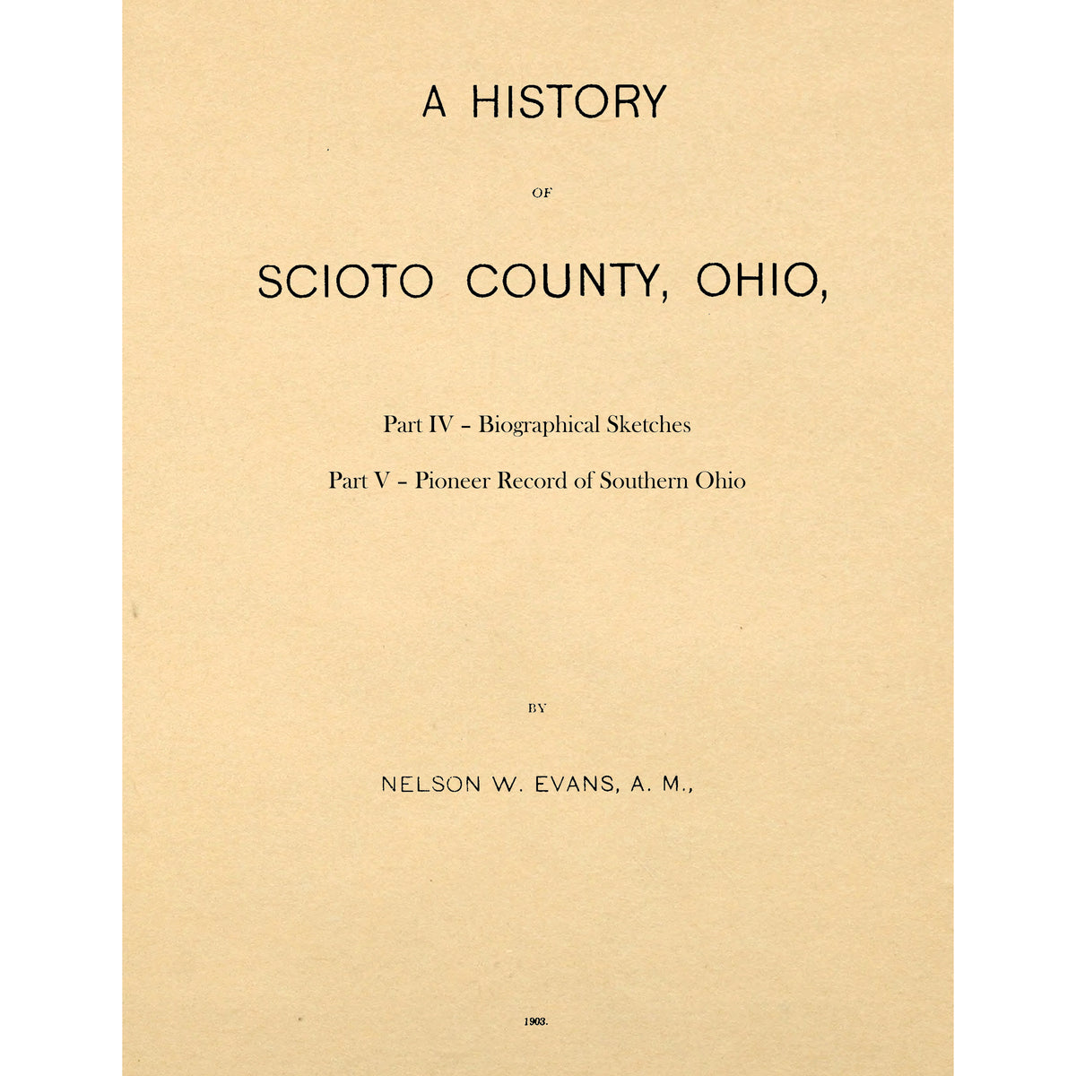 History Of Scioto County, Ohio Apple Manor Press