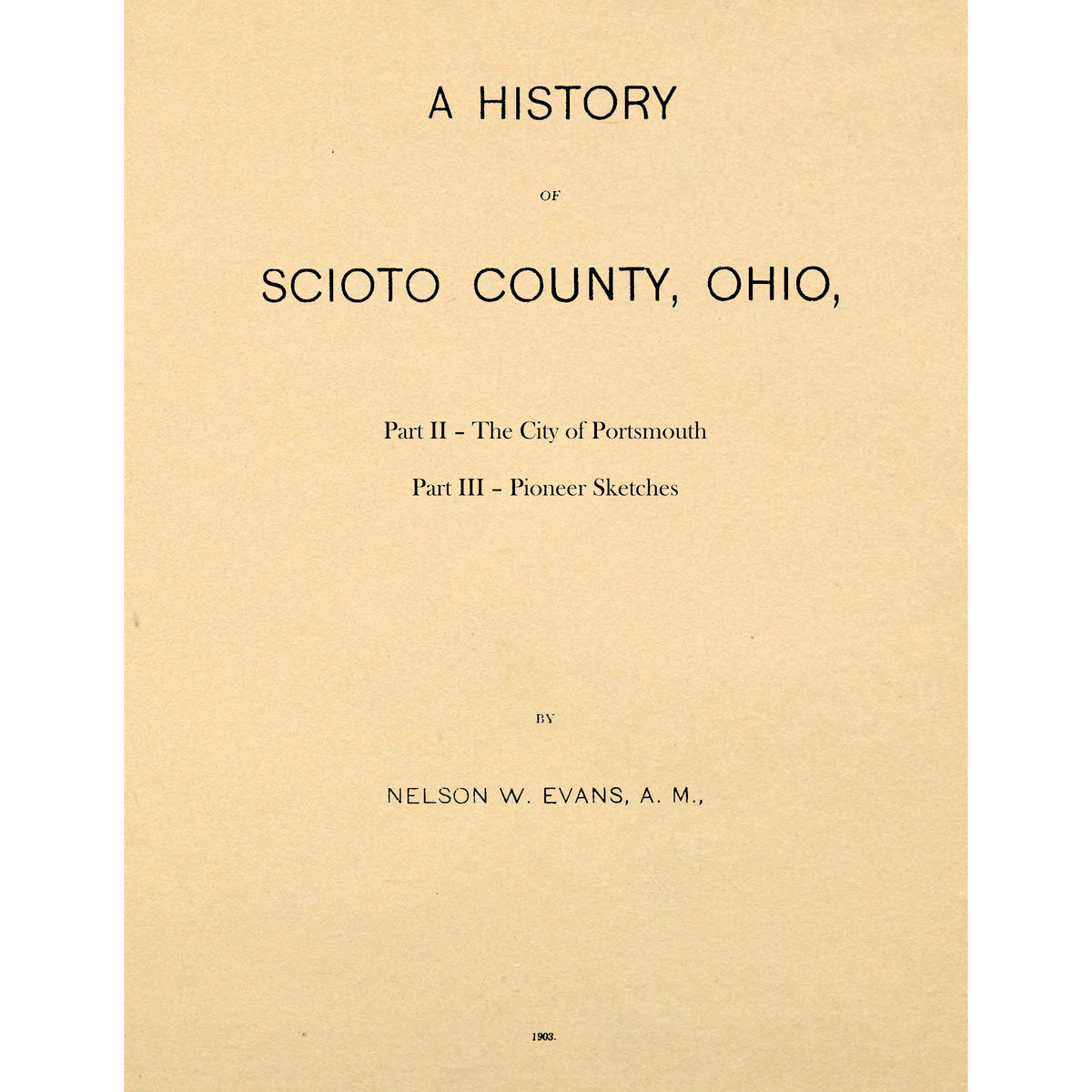 History Of Scioto County, Ohio Apple Manor Press