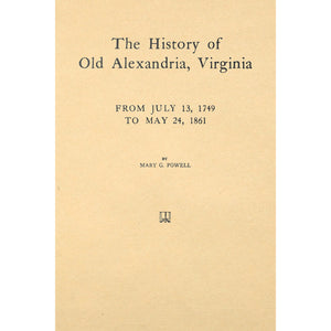 The History of Old Alexandria, Virginia