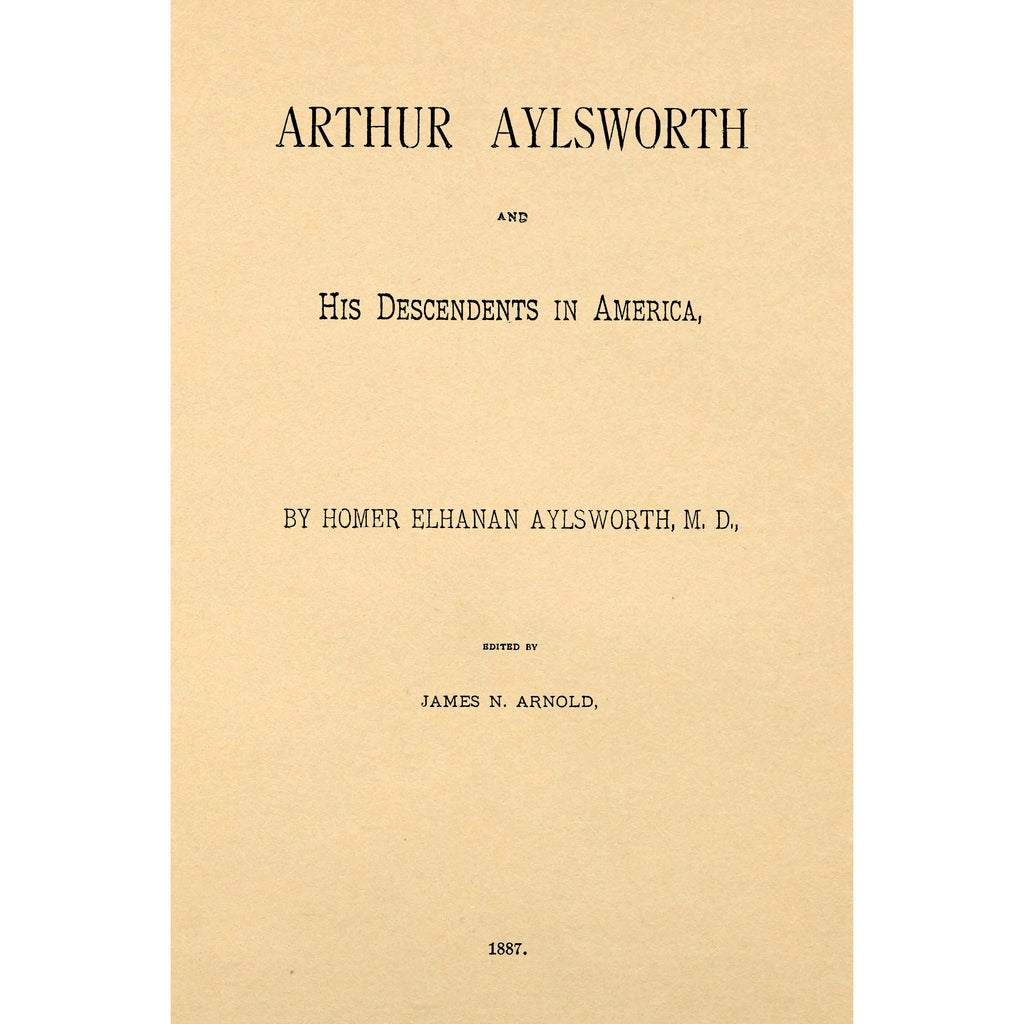 Arthur Aylsworth and his descendents in America