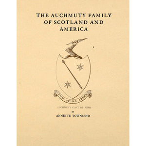 The Auchmuty Family of Scotland and America