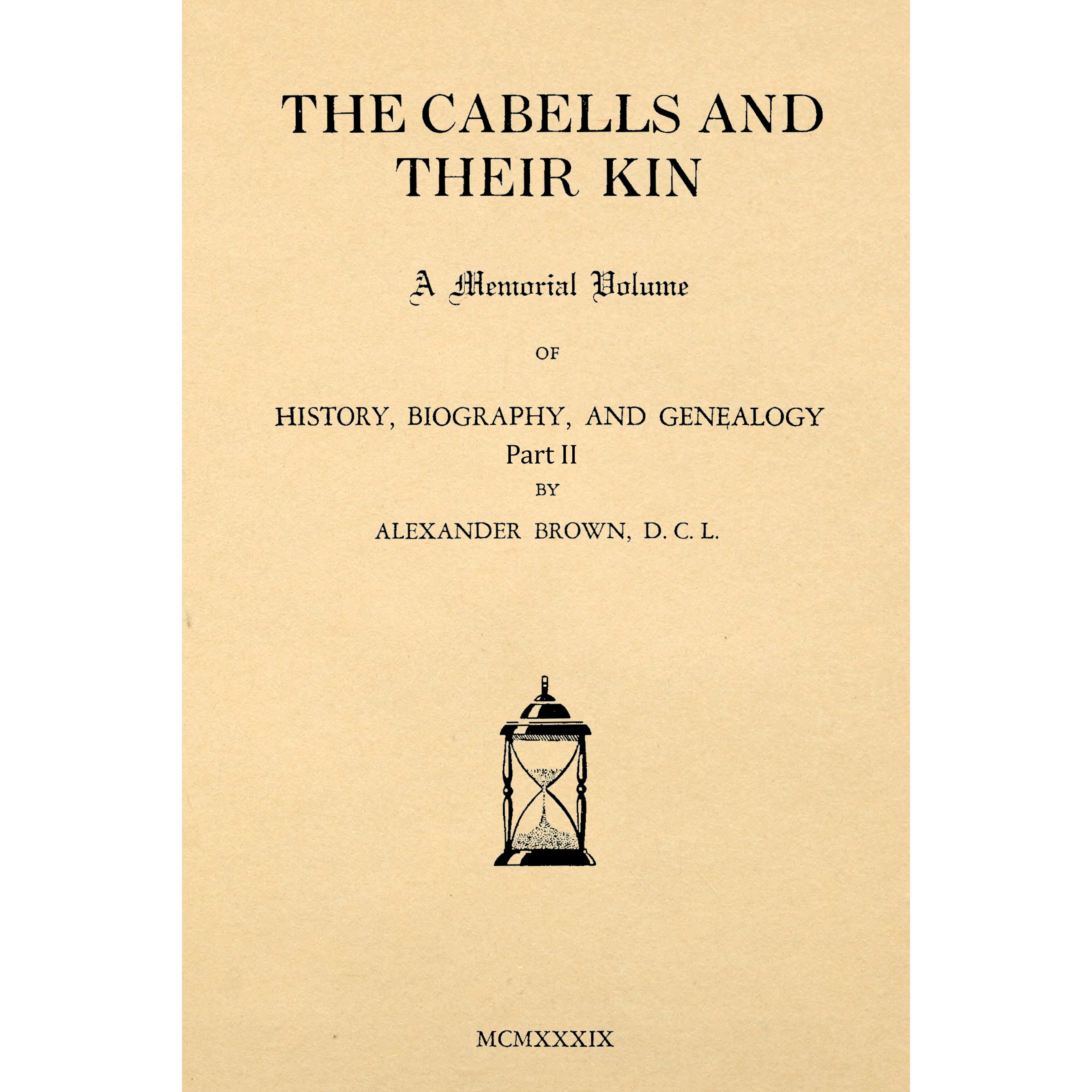 The Cabells And Their Kin; 2nd Edition