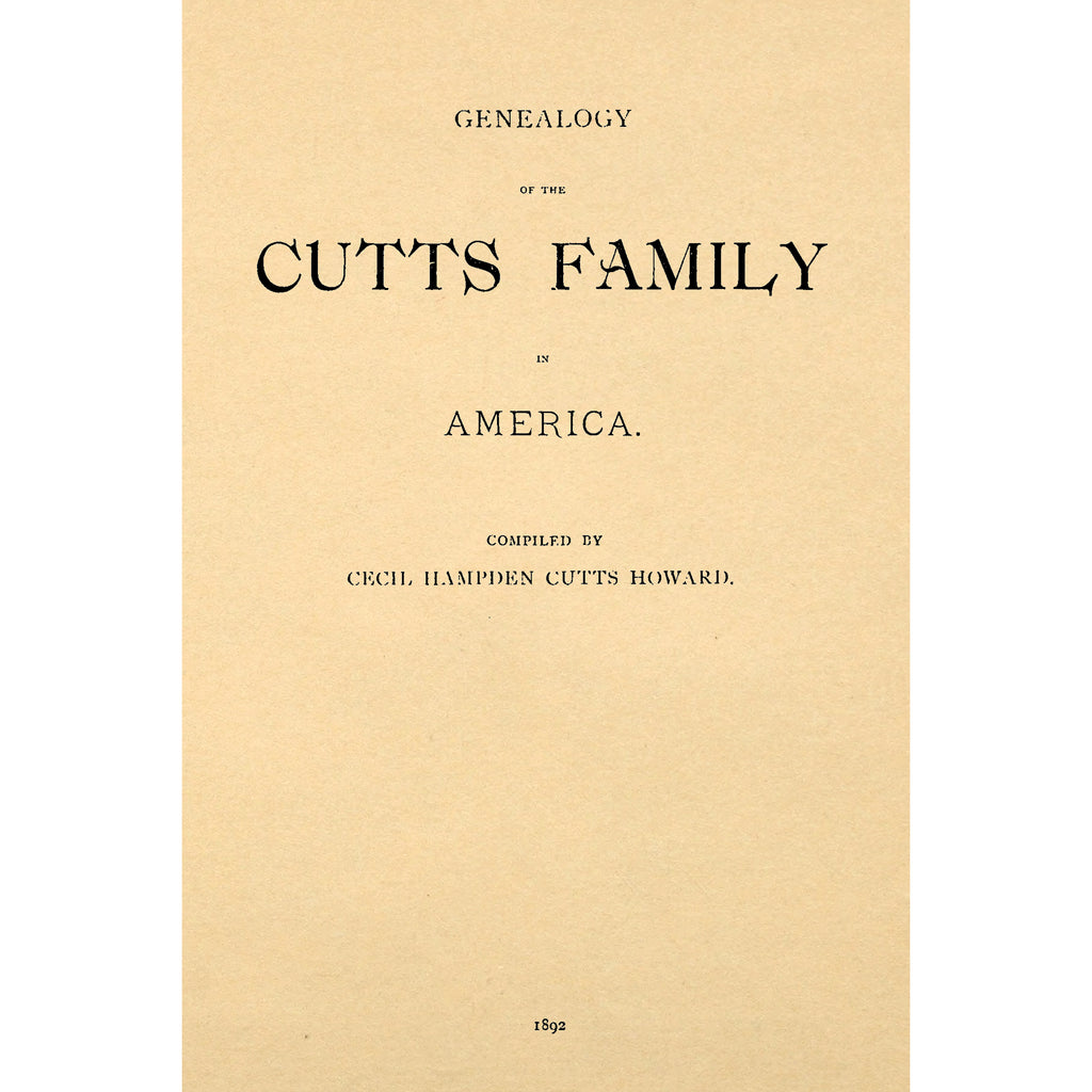 Genealogy of the Cutts Family in America