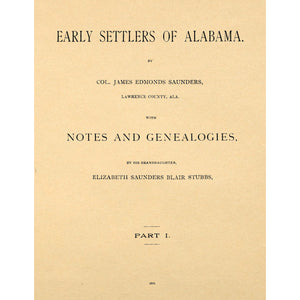 Early Settlers of Alabama;