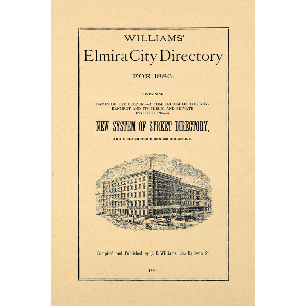 Williams' Elmira City Directory for 1886.