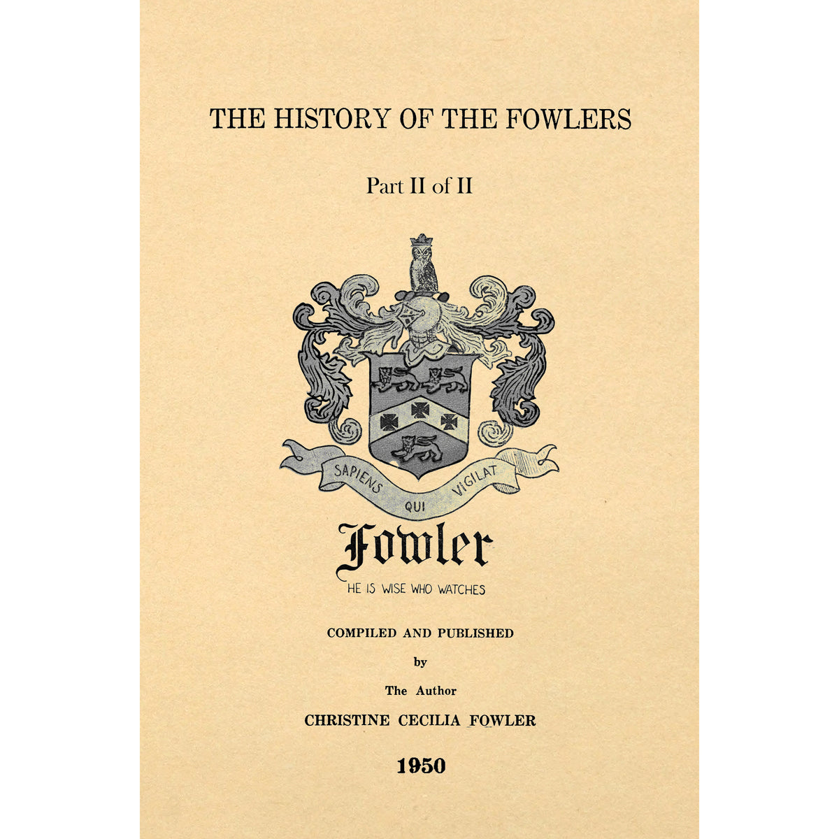 The History Of The Fowlers – Apple Manor Press