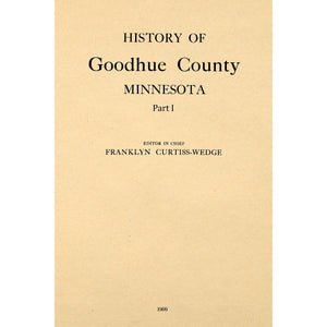 History Of Goodhue County Minnesota