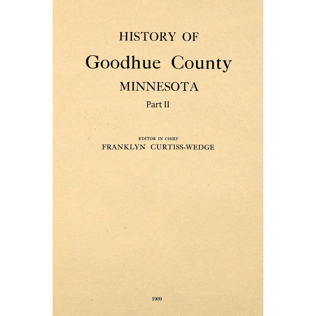 History Of Goodhue County Minnesota