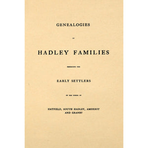 Genealogies of Hadley Families