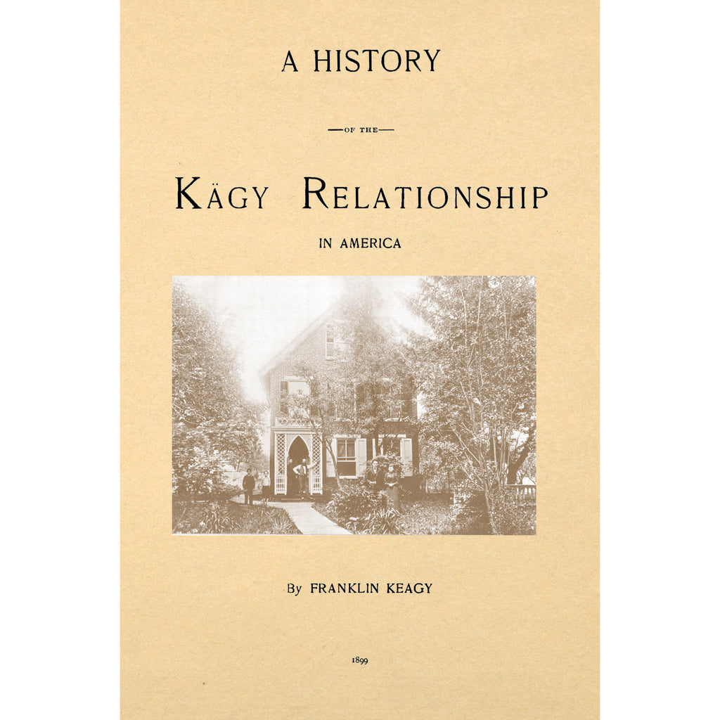 A History of the Kagy Relationship in America From 1715 to 1900
