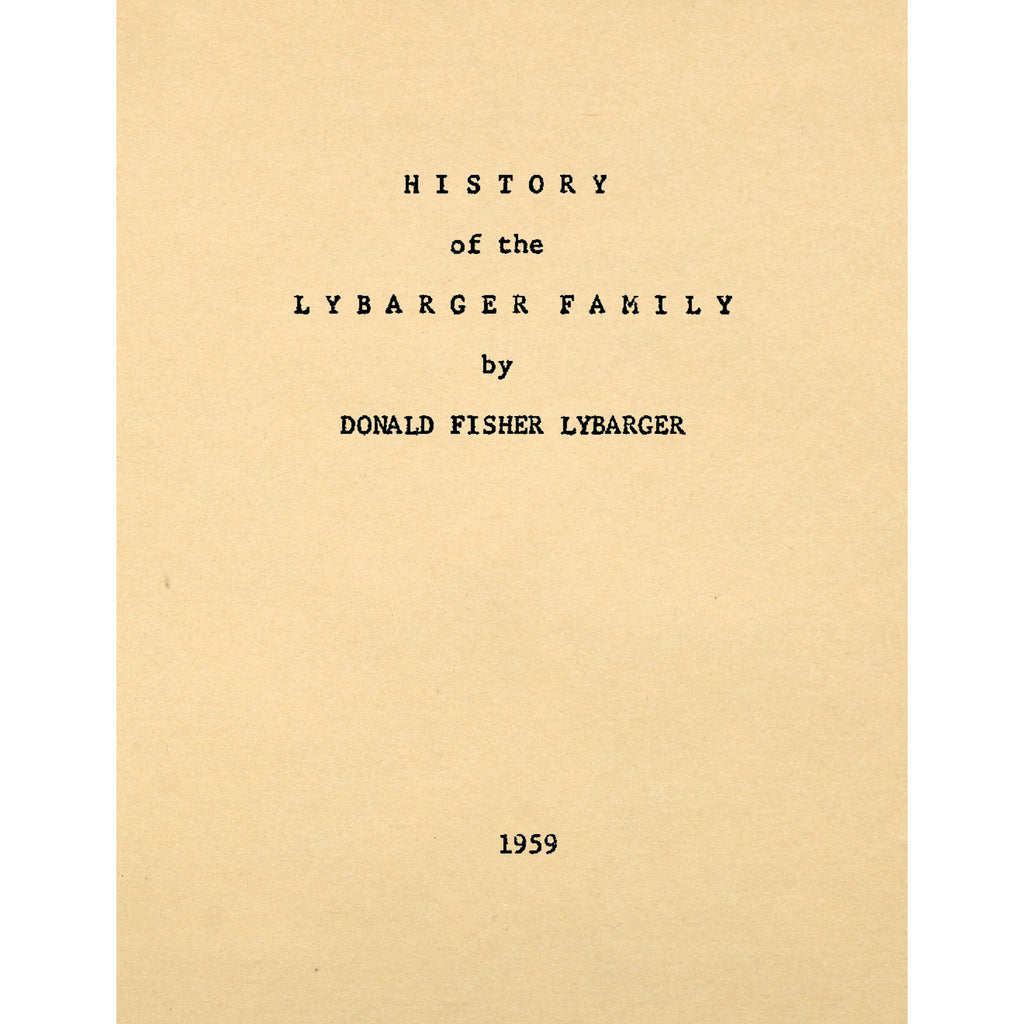 History of the Lybarger family
