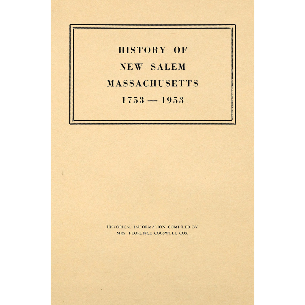History of New Salem, Massachusetts, 1753-1953