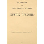 Sketches of the first emigrant settlers in Newton Township, old Gloucester County, West New Jersey