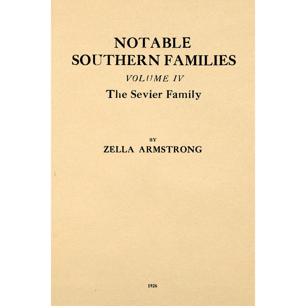 Notable Southern Families; Volume IV: