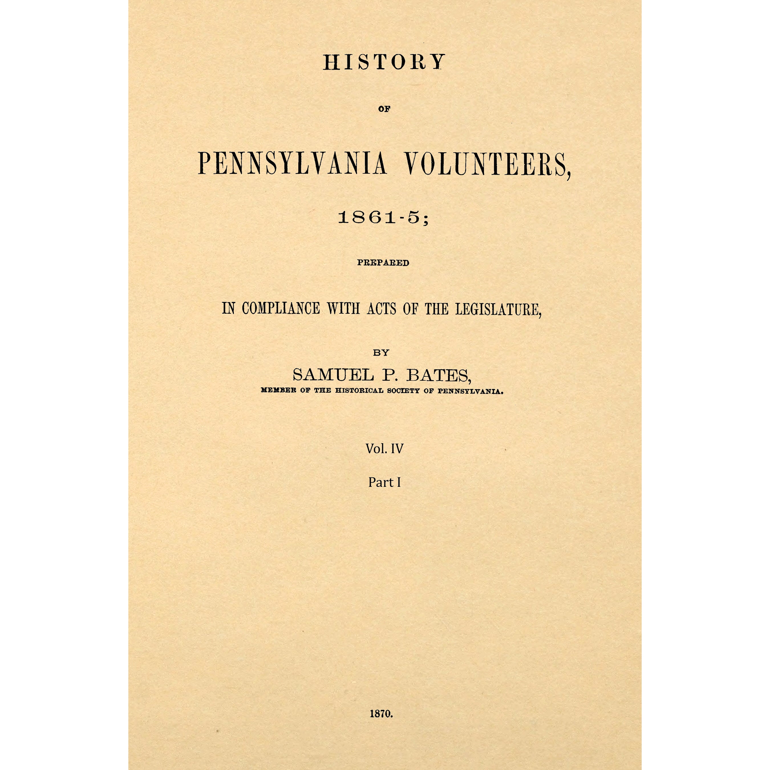 History Of Pennsylvania Volunteers, 1861-5