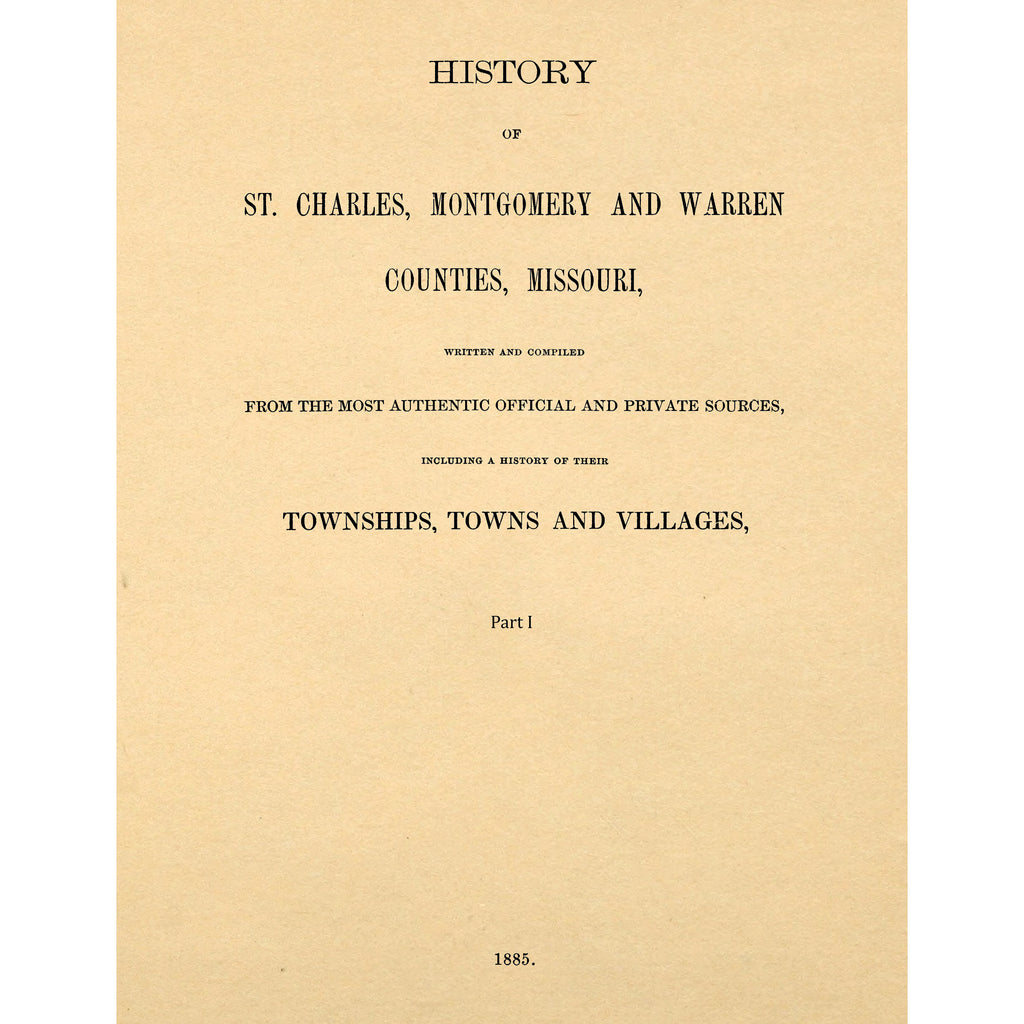 History Of St. Charles, Montgomery, And Warren Counties, Missouri