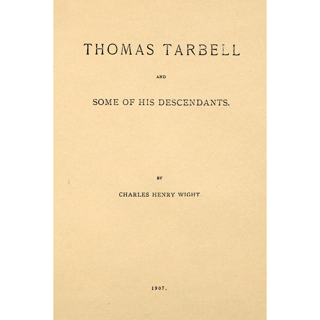 Thomas Tarbell and some of his descendants