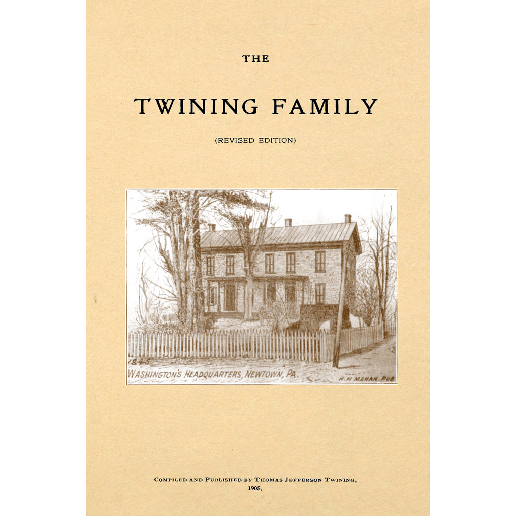 The Twining Family (1905 Revised Edition)