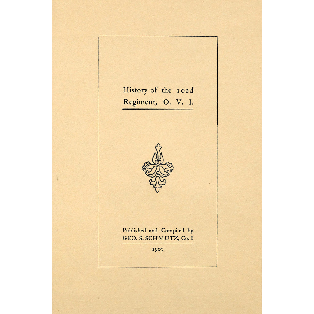 History of the 102d Regiment, O.V.I