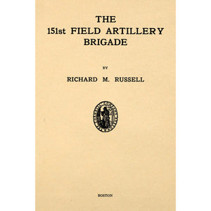 The 151st Field Artillery Brigade