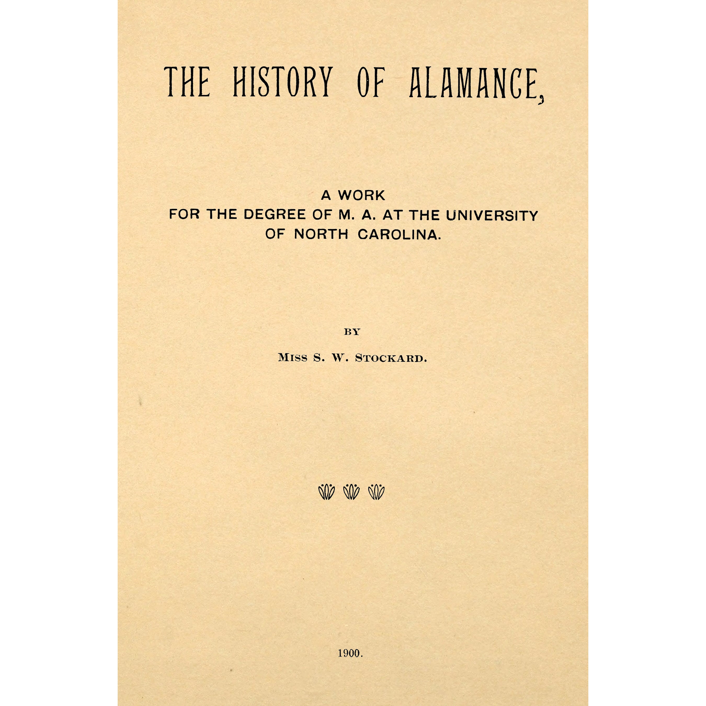 The history of Alamance [North Carolina]