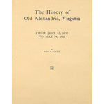 The History of Old Alexandira, Virginia;