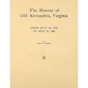 The History of Old Alexandria, Virginia