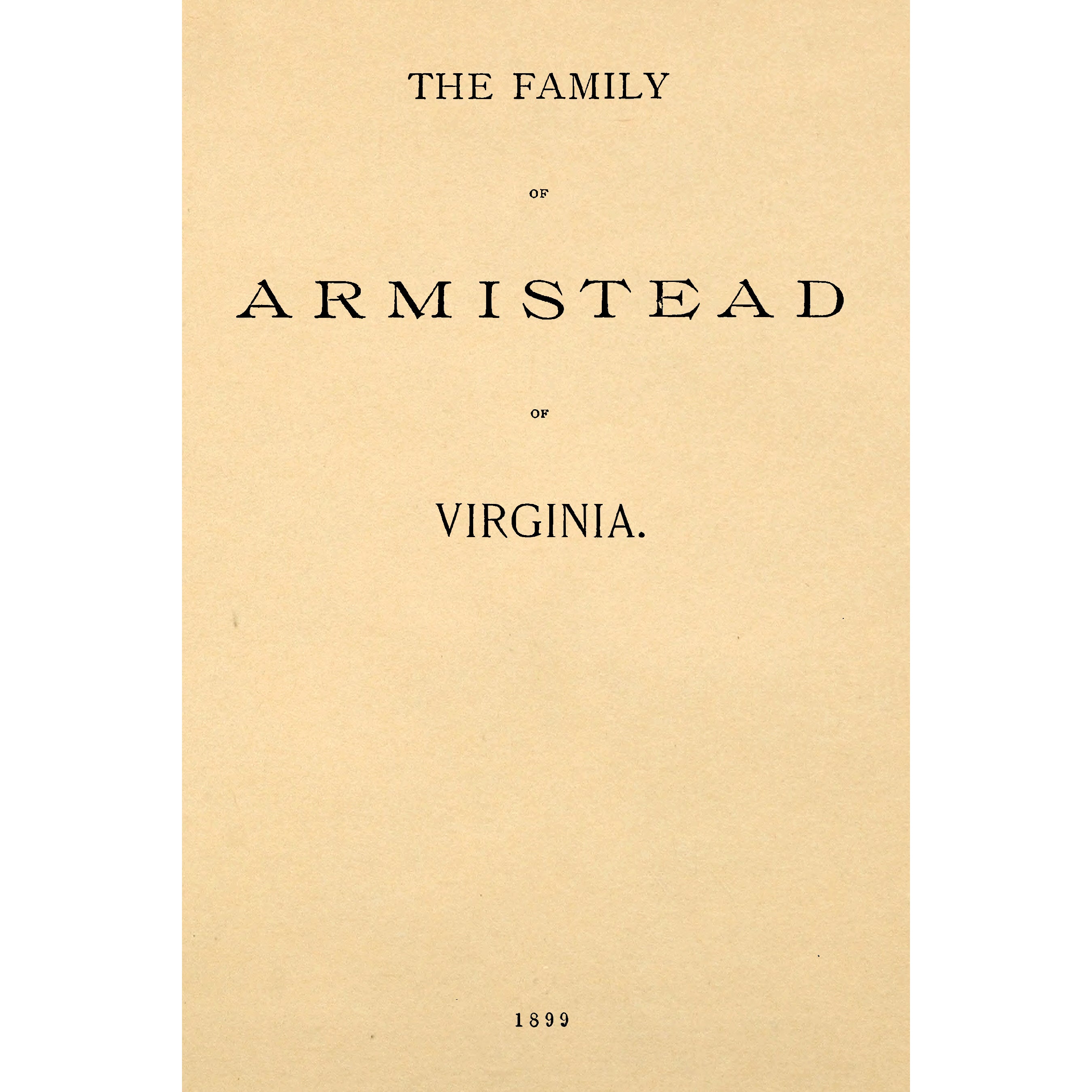 The Family of Armistead of Virginia