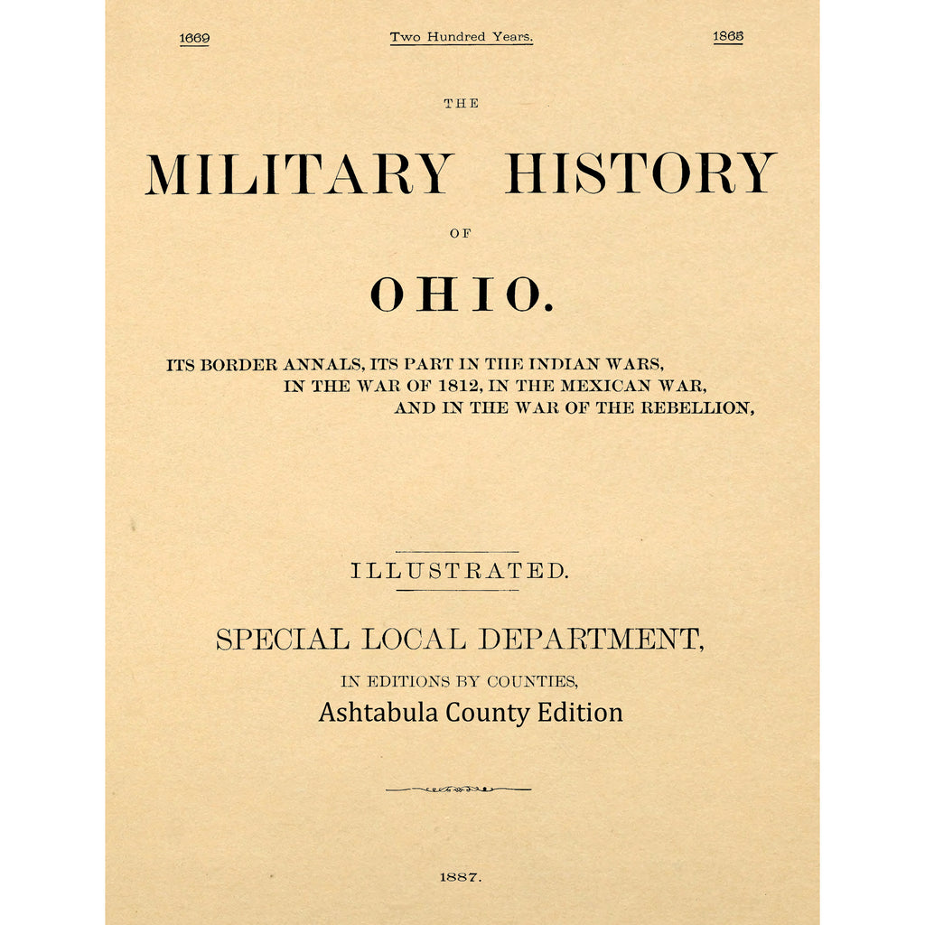 The Military History of Ohio. [Ashtabula County Edition]
