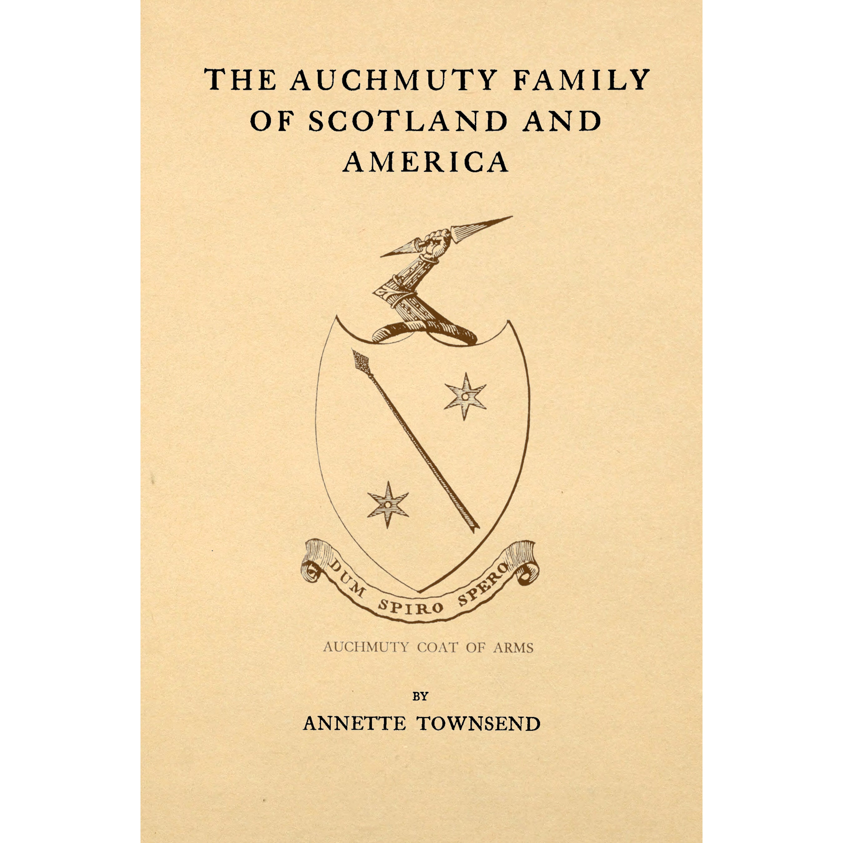 The Auchmuty Family of Scotland and America