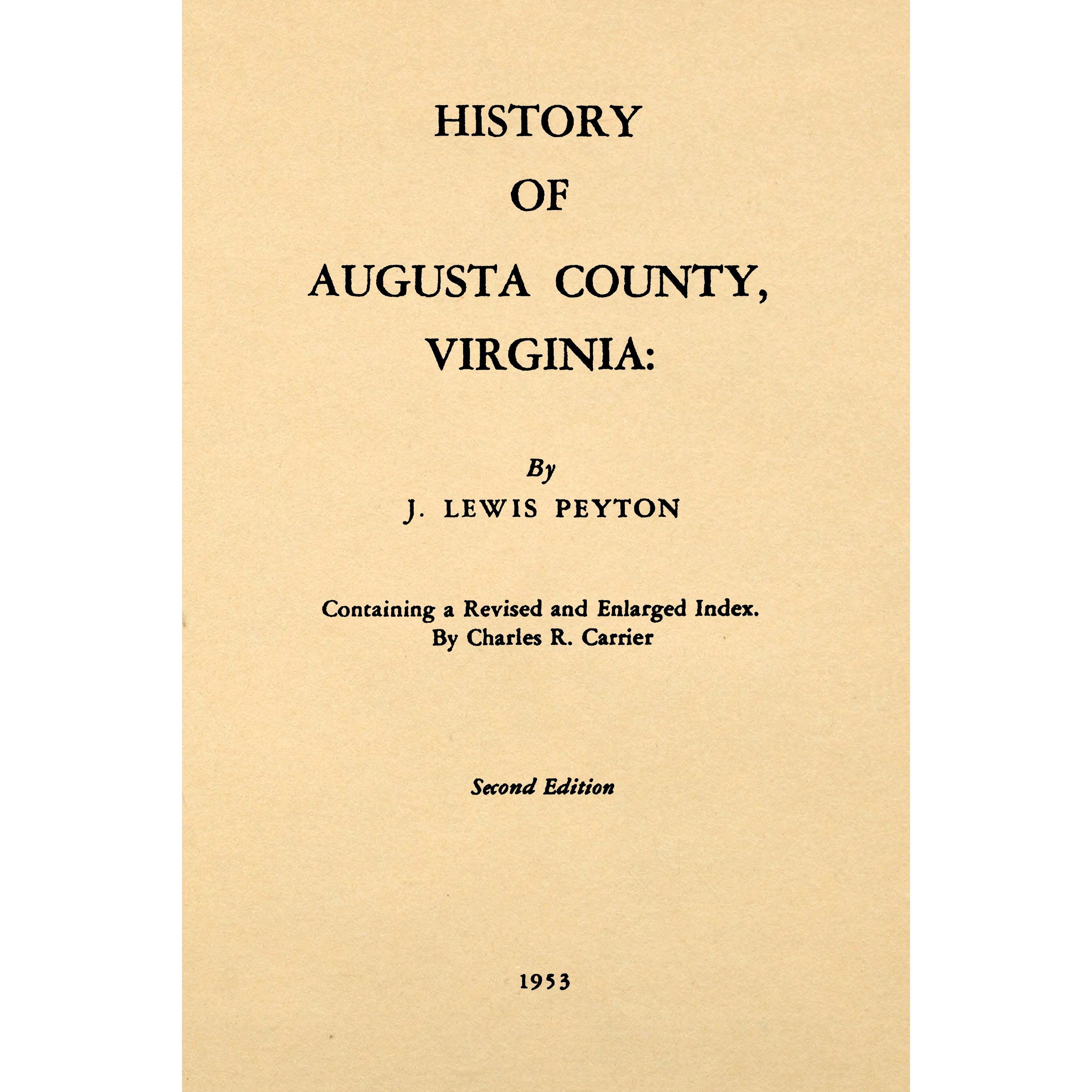 History Of Augusta County Virginia Containing A Revised And Enlarged I