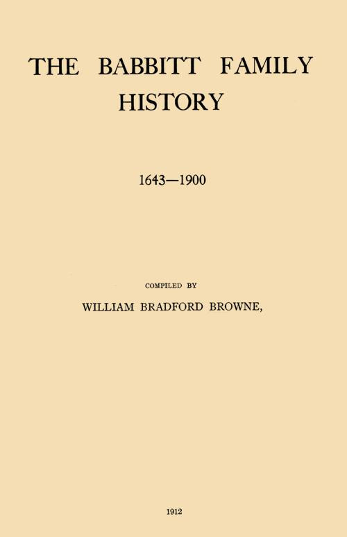 The Babbitt Family History 1643 -- 1900
