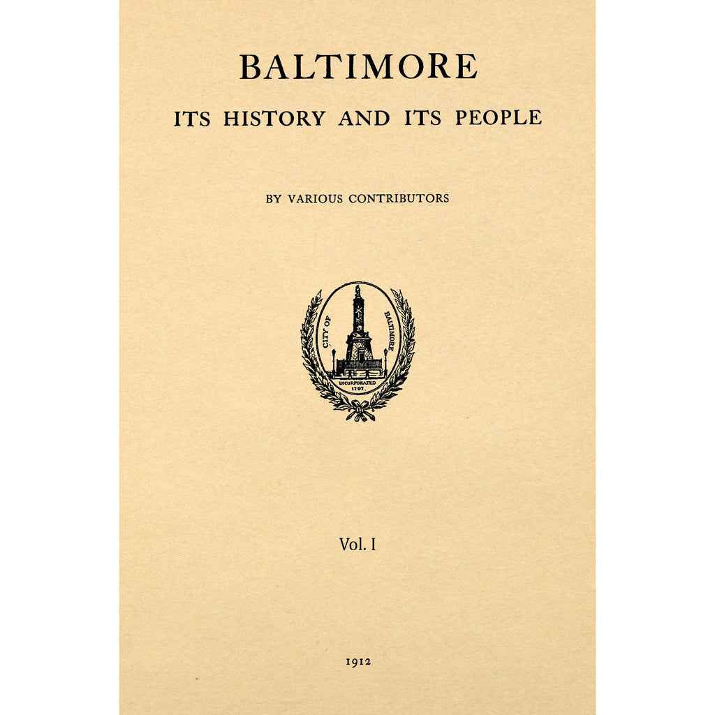 Baltimore : its history and its people Volume 1