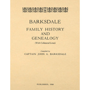 Barksdale Family History and Genealogy (With Collateral Lines)