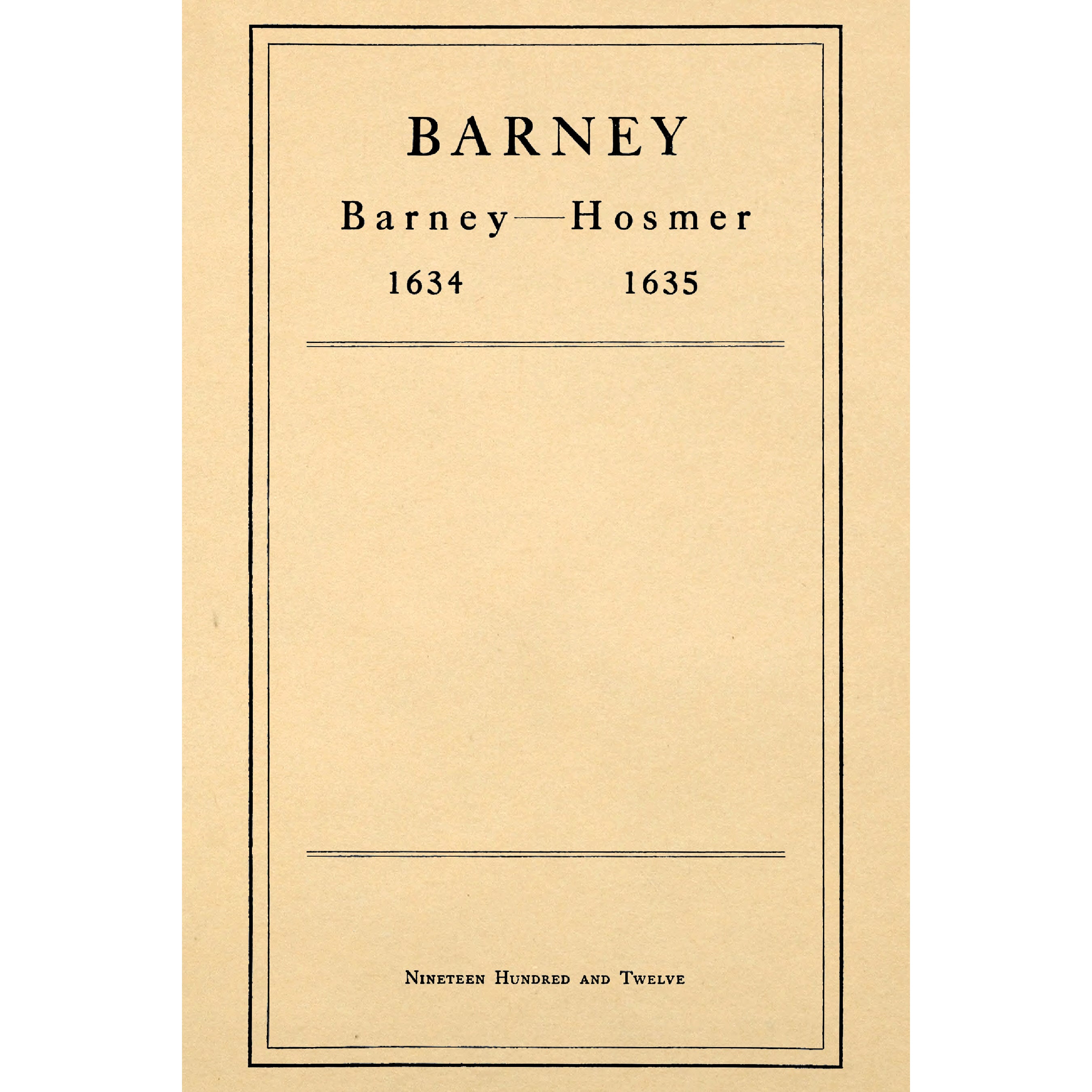 Barney, Barney(1634) - Hosmer (1635)
