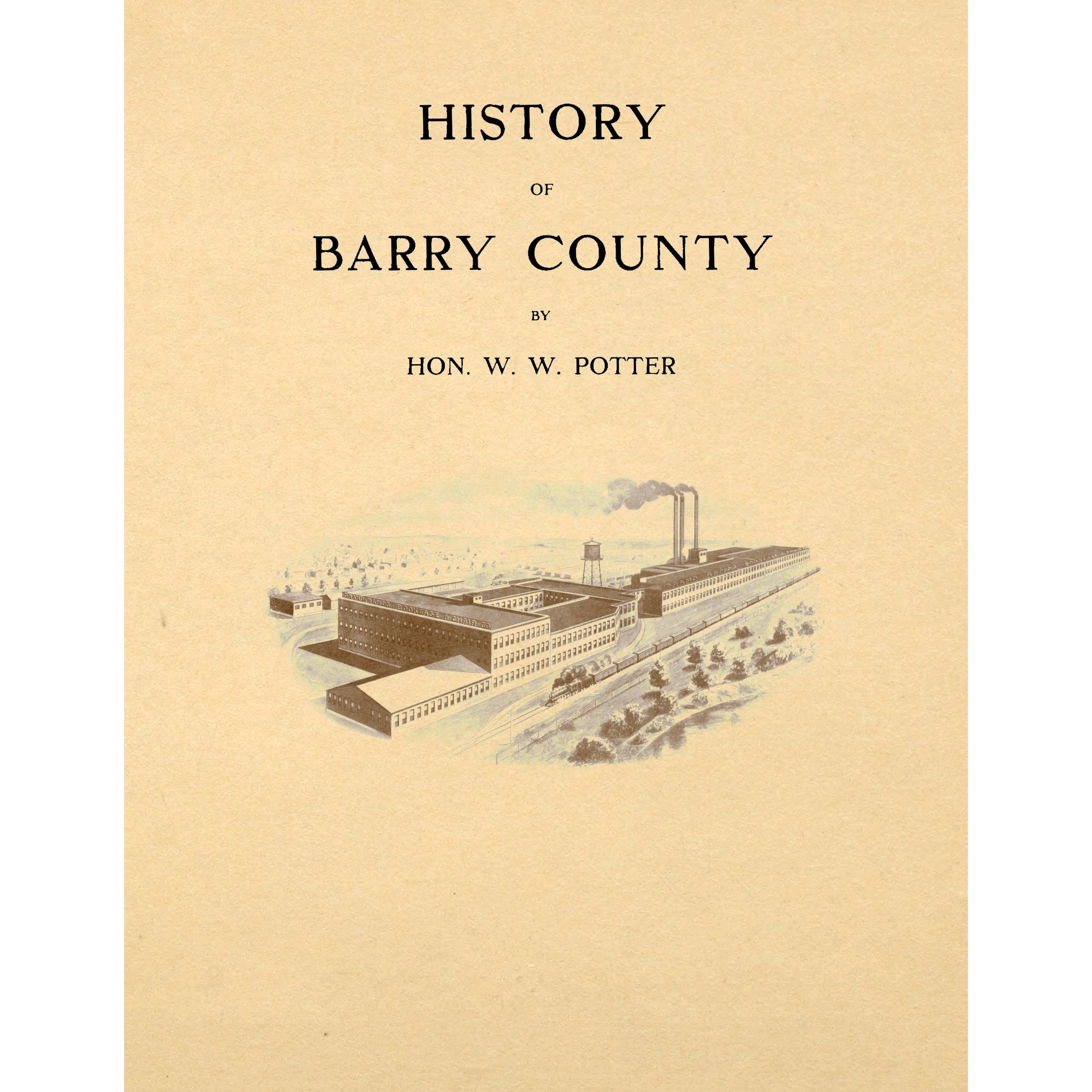 History of Barry County [Michigan], Illustrated,