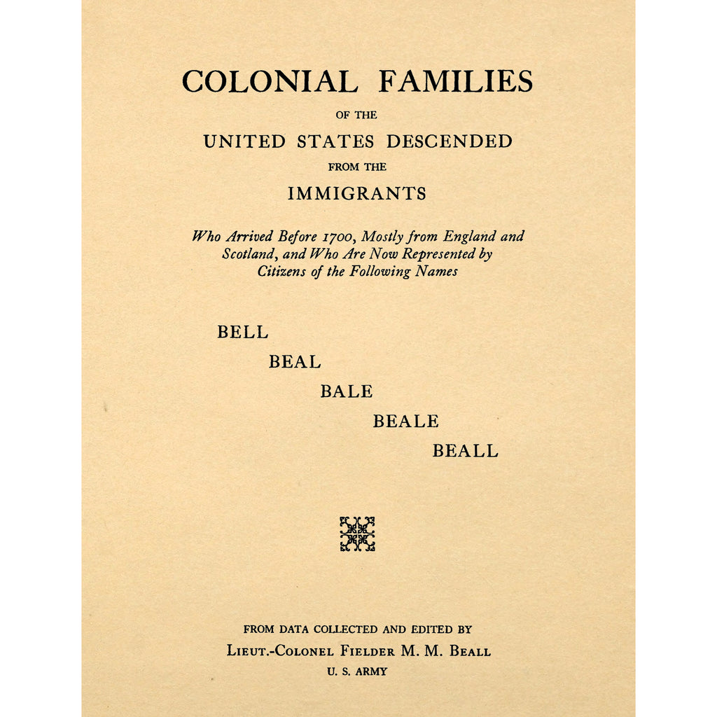 Colonial Families of the United States Descended from the Immigrants