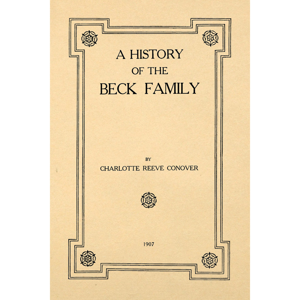A History of the Beck Family;