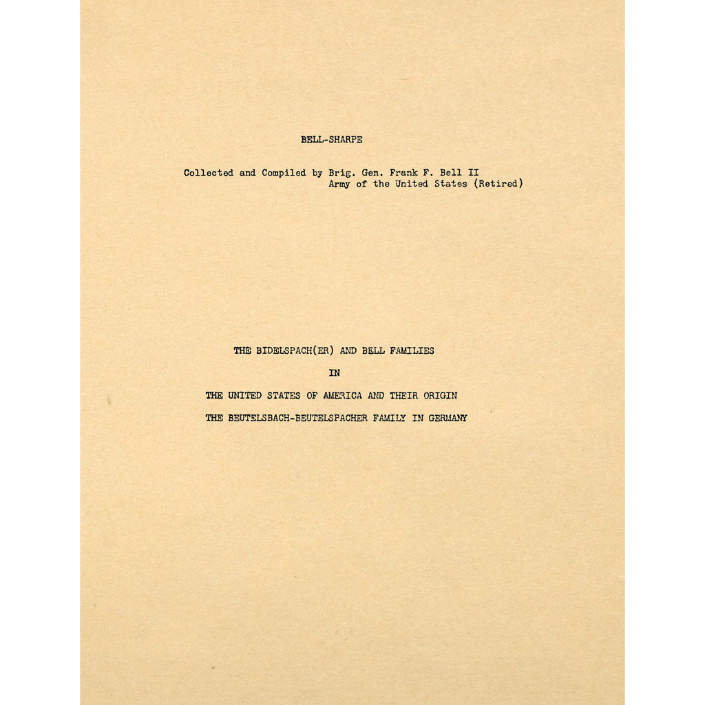 Bell-Sharpe; the Bidelspach(er) and Bell families and the Beutelsbach-Beutelspacher family
