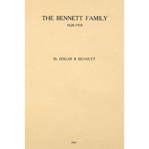 The Bennett Family 1828 - 1910