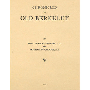 Chronicles of Old Berkeley