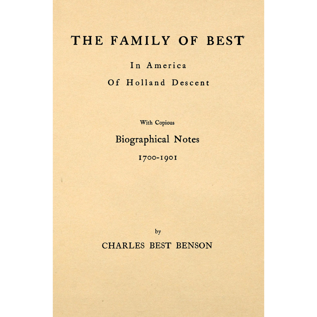 The Family of Best in America of Holland Descent