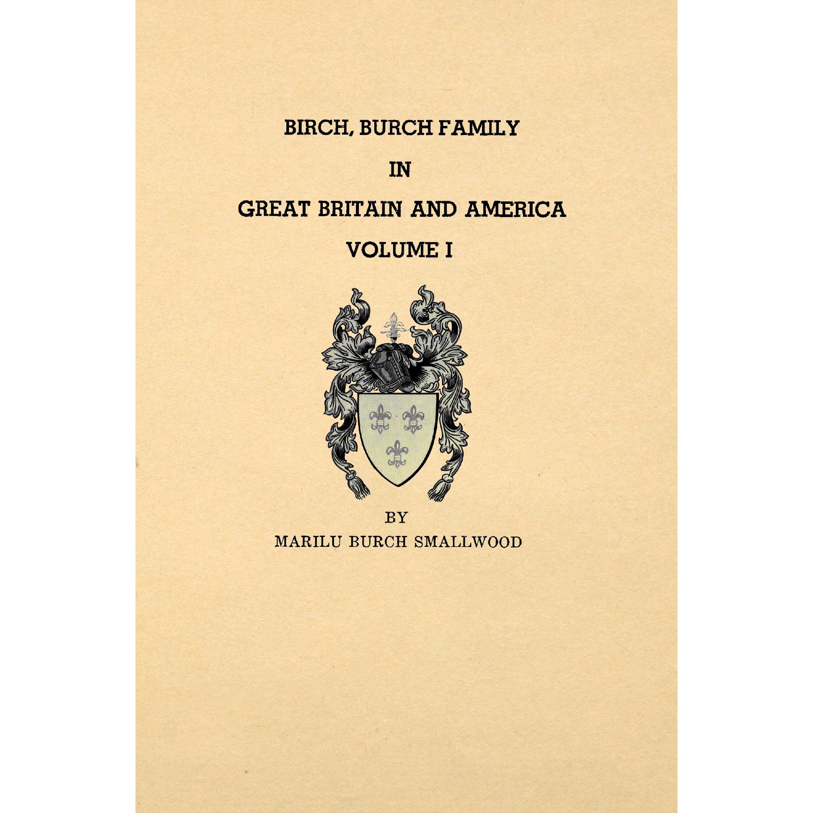 Birch Burch Family In Great Britain And America