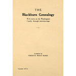 The Blackburn Genealogy With Notes on the Washington Family through Intermarriage.