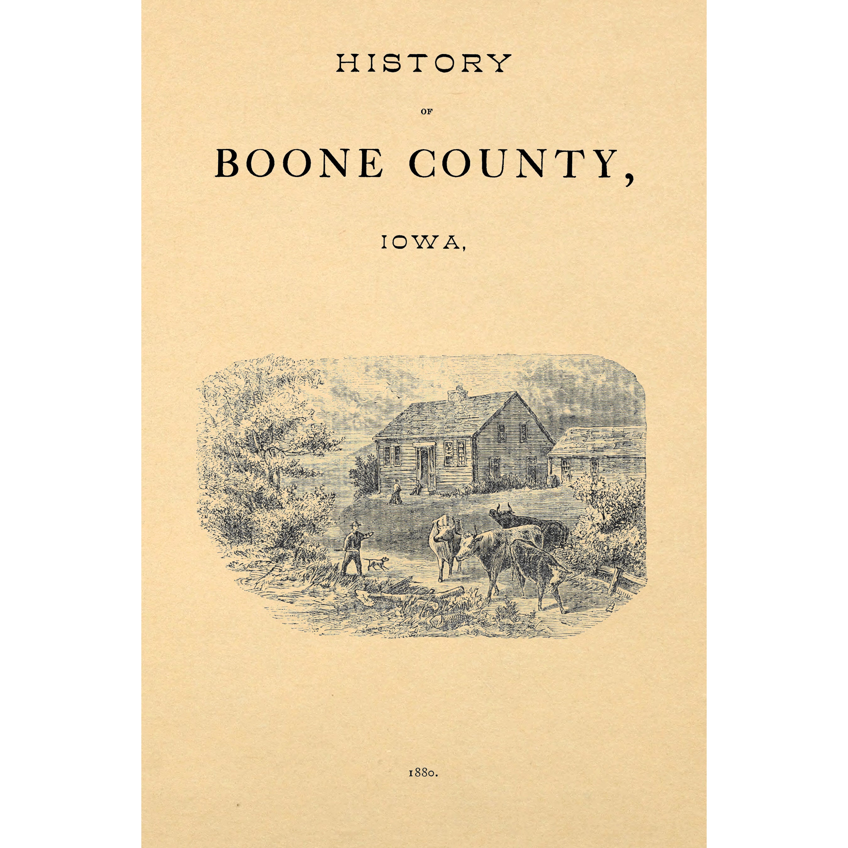 The History of Boone County, Iowa