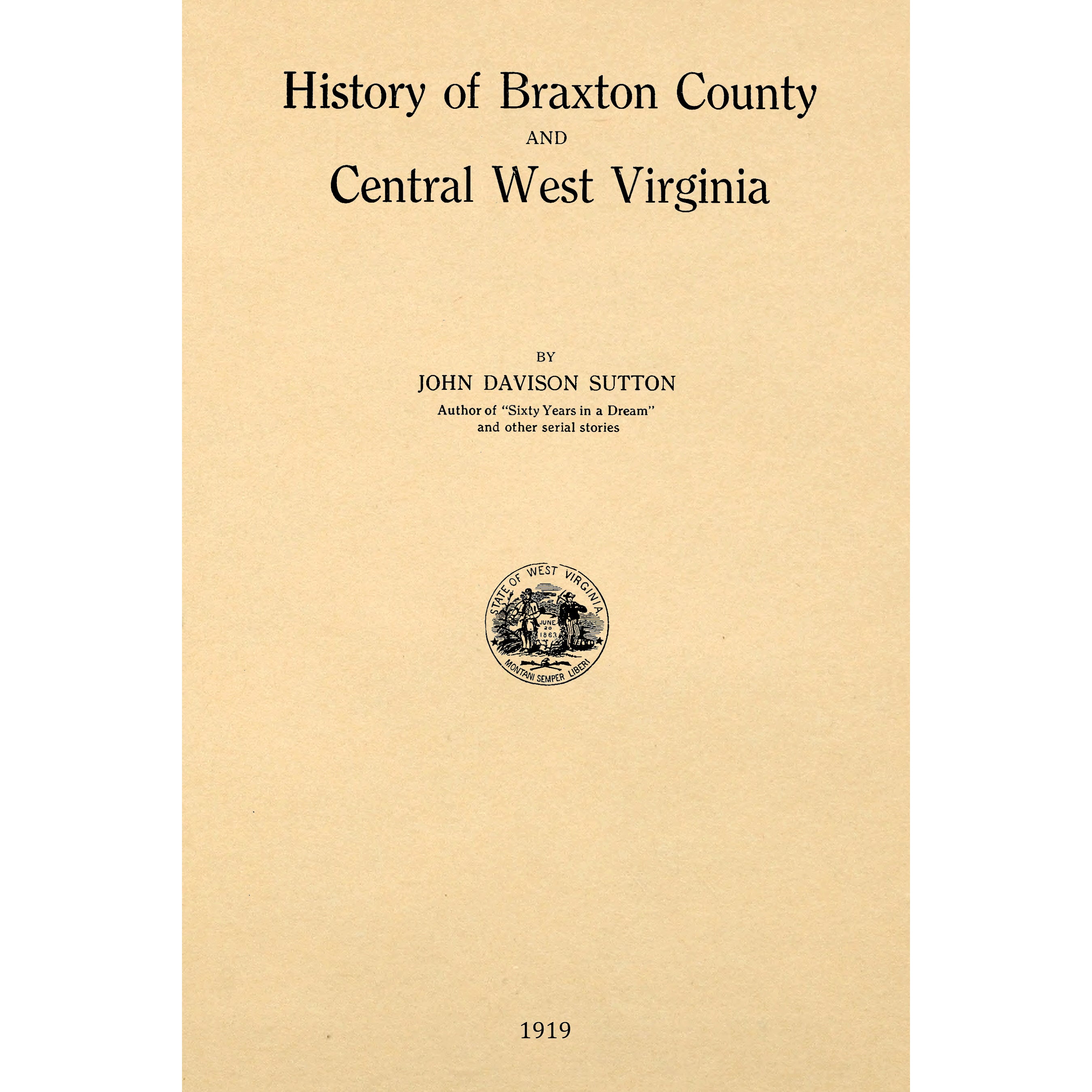 History of Braxton County and Central West Virginia